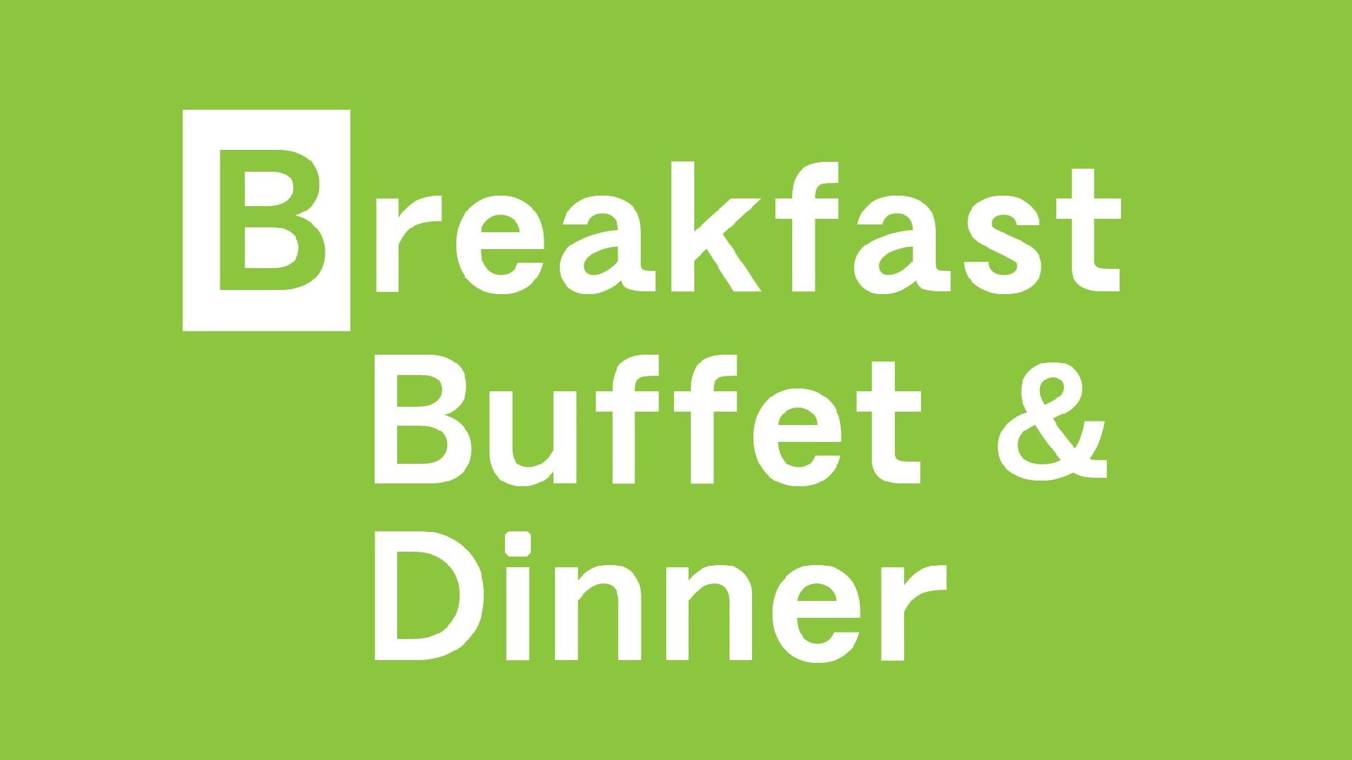 Breakfast Buffet and Dinner Plan