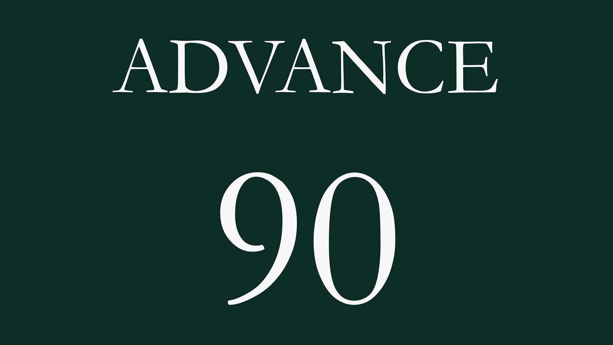 ADVANCE90