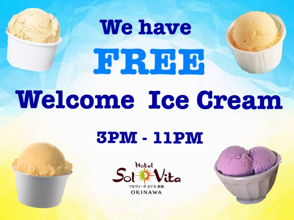We have started offering welcome ice cream!