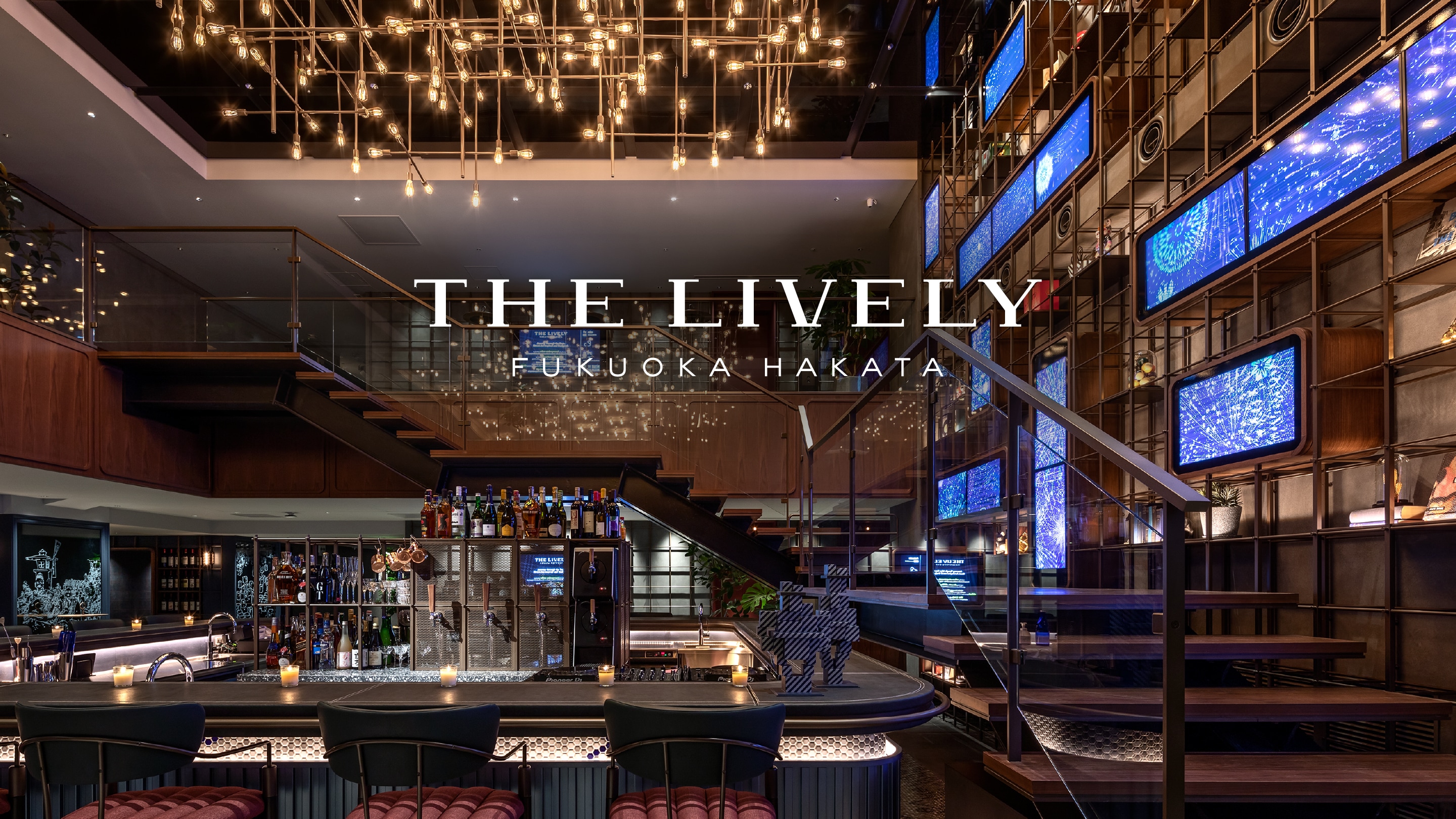 ◆THE LIVELY 福岡博多