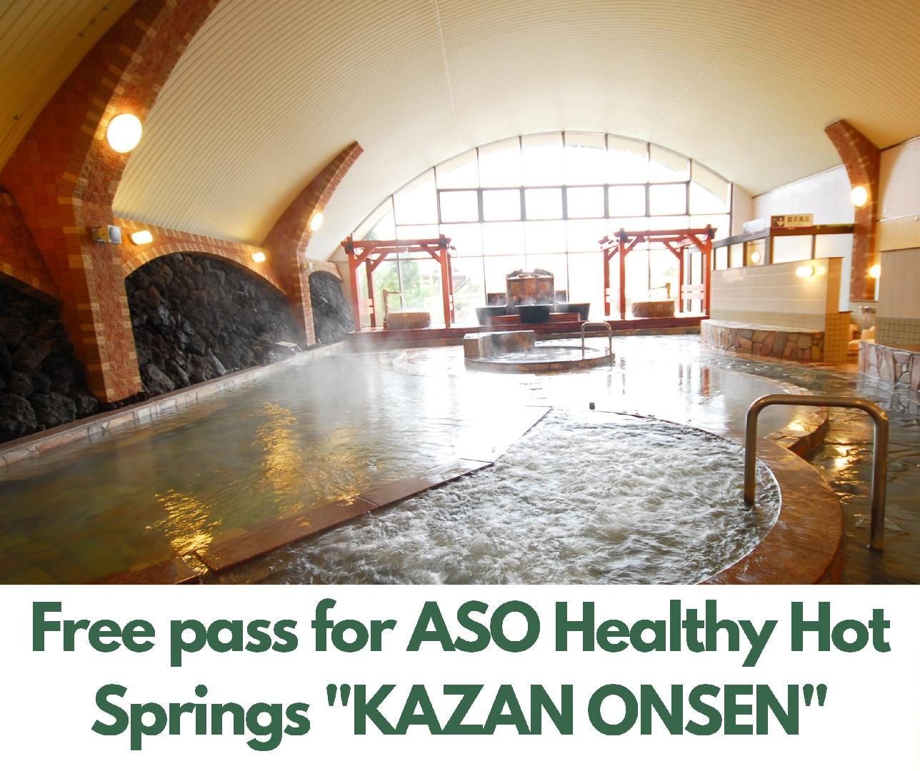 Aso Healthy Volcanic Hot Springs Bathing Free Pass Ticket